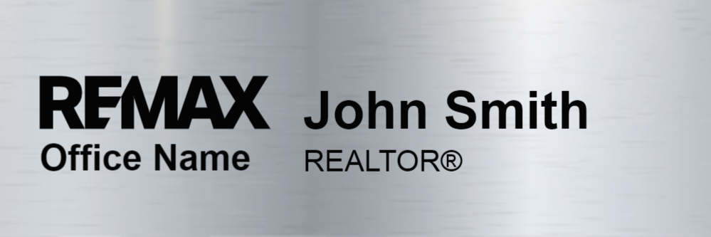 Metal Engraved Name Tags for RE/MAX Real Estate Company