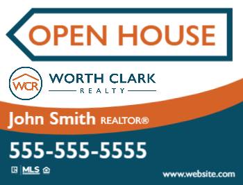 worth-clark-realty-custom-sign-1824-open-house-7-2025