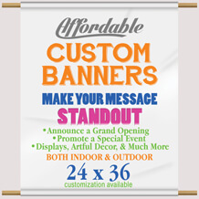 Vinyl Banners (24 X 36) Vinyl Banners (24 X 36)